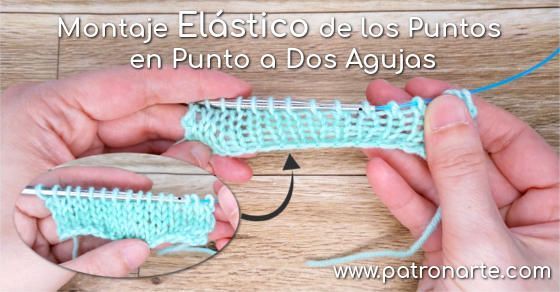 Montaje Elástico de los Puntos en Punto a Dos Agujas