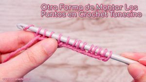Otra forma de montar los puntos en crochet tunecino