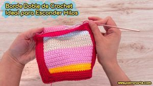 Cómo Hacer Borde Doble de Crochet Ganchillo para Esconder Hilos Ideal para Mantas