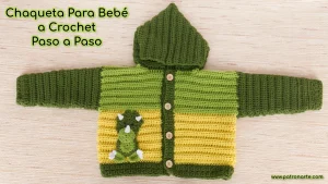 tutorial y patrón chaqueta para bebé a crochet