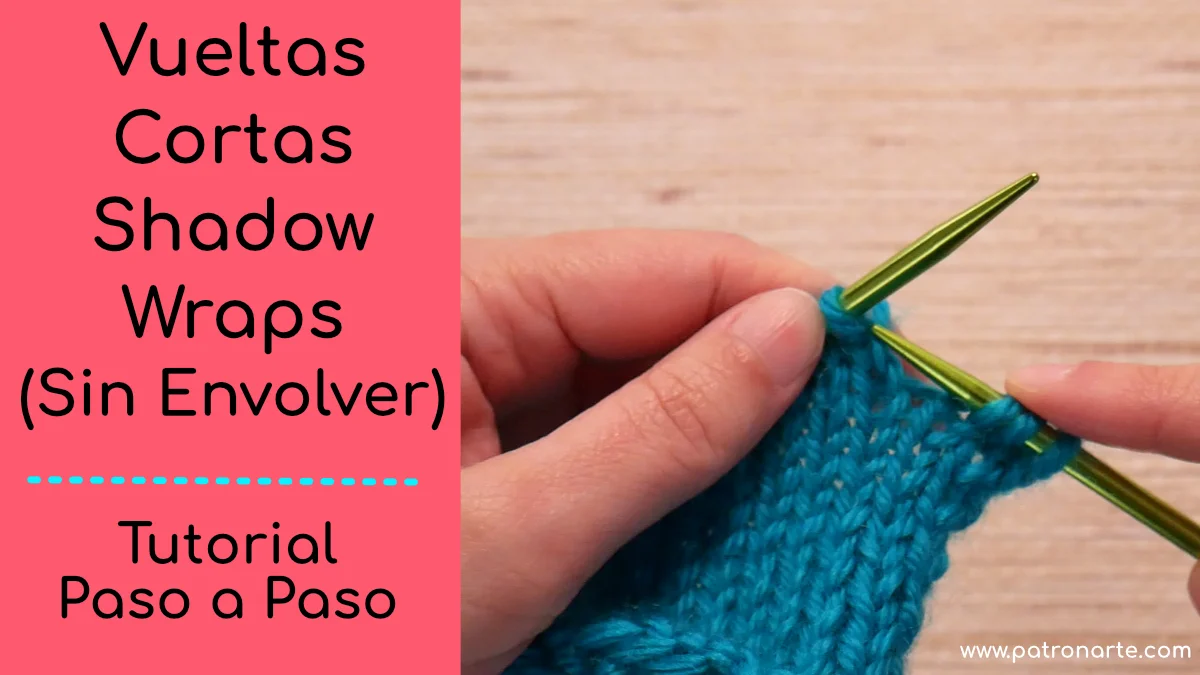 vueltas cortas de dos agujas sin envolver o shadow wraps
