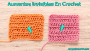 Aumentos invisibles a crochet paso a paso
