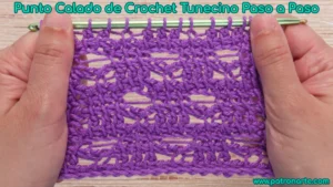 Patrón Punto Tunecino Calado: Un punto diferente para tus prendas de primavera y verano
